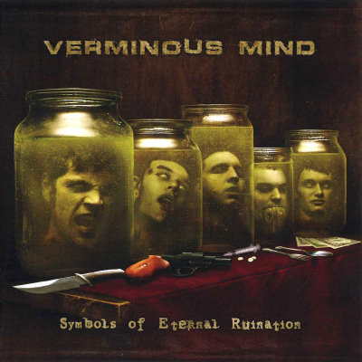 Verminous Mind: "Symbols Of Eternal Ruination" – 2009